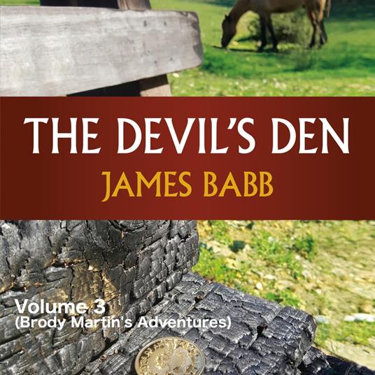 Devil's Den, The: Volume 3 (Brody Martin's Adventures)