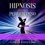 Hipnosis para perder peso
