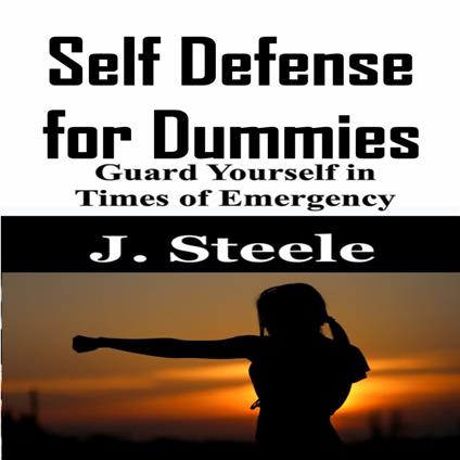 Self Defense for Dummies