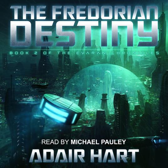 Fredorian Destiny, The
