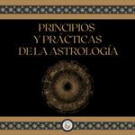 Principios y prácticas de la astrología