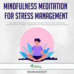 Mindfulness Meditation For Stress Management