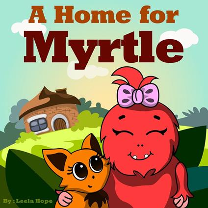 Home for Myrtle, A