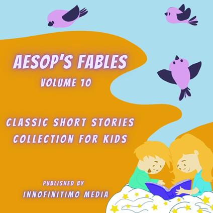 Aesop’s Fables Volume 10