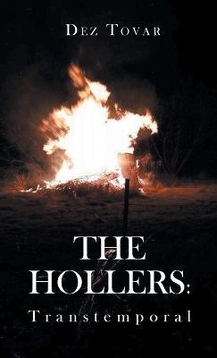 The Hollers: Transtemporal - Dez Tovar - cover