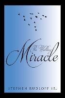 The Walking Miracle - Stephen Rudloff - cover