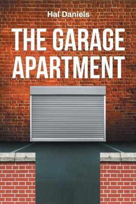 The Garage Apartment - Hal Daniels - cover