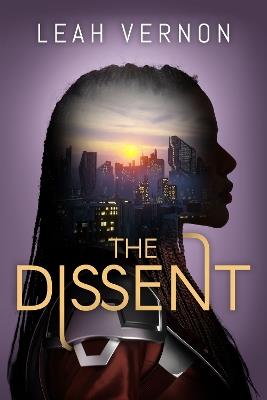 The Dissent - Leah Vernon - cover