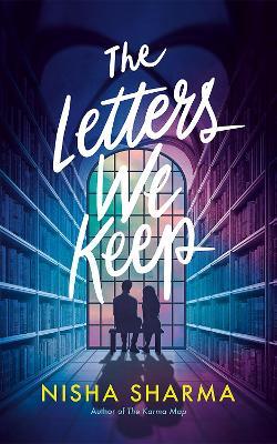 The Letters We Keep: A Novel - Nisha Sharma - cover