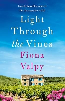 Light Through the Vines - Fiona Valpy - cover