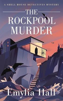 The Rockpool Murder - Emylia Hall - cover