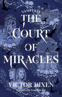 The Court of Miracles - Victor Dixen - cover