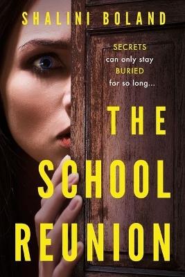 The School Reunion - Shalini Boland - cover