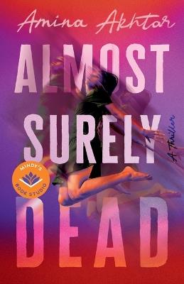 Almost Surely Dead - Amina Akhtar - cover
