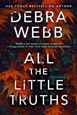All the Little Truths - Debra Webb - cover
