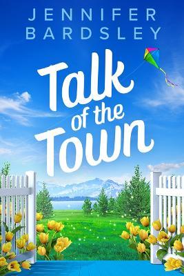 Talk of the Town - Jennifer Bardsley - cover