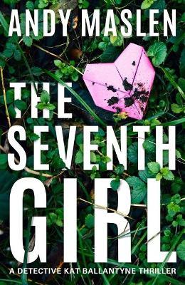 The Seventh Girl - Andy Maslen - cover
