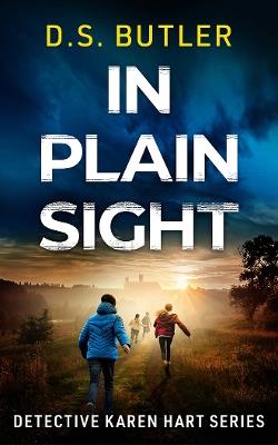 In Plain Sight - D. S. Butler - cover