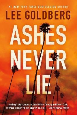 Ashes Never Lie - Lee Goldberg - cover