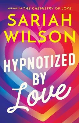 Hypnotized by Love - Sariah Wilson - cover