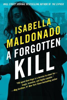 A Forgotten Kill - Isabella Maldonado - cover