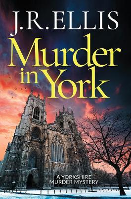 Murder in York - J. R. Ellis - cover