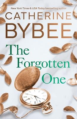 The Forgotten One - Catherine Bybee - cover