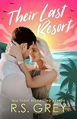 Their Last Resort - R.S. Grey - cover