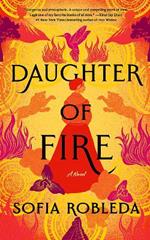 Daughter of Fire: A Novel