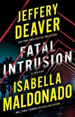 Fatal Intrusion: A Novel