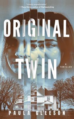 Original Twin: A Thriller - Paula Gleeson - cover