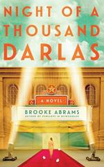 Night of a Thousand Darlas: A Novel