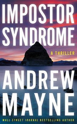 Impostor Syndrome: A Thriller - Andrew Mayne - cover