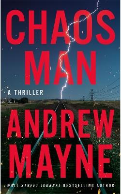 Chaos Man: A Thriller - Andrew Mayne - cover