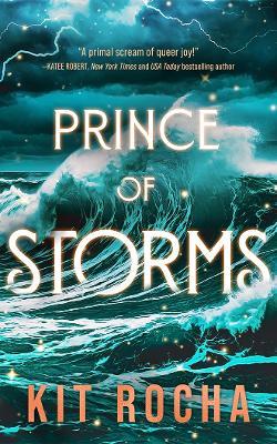 Prince of Storms - Kit Rocha - cover