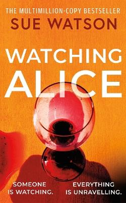 Watching Alice - Sue Watson - cover