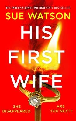 His First Wife - Sue Watson - cover