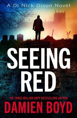 Seeing Red - Damien Boyd - cover