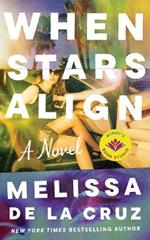 When Stars Align: A Novel