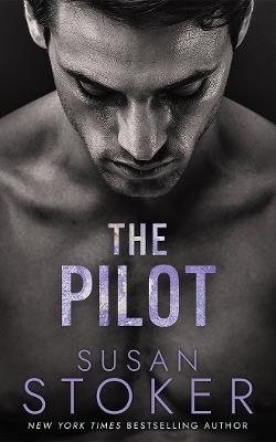 The Pilot - Susan Stoker - cover