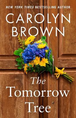 The Tomorrow Tree - Carolyn Brown - cover