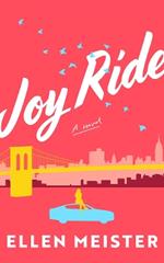 Joyride: A Novel