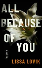 All Because of You: A Novel