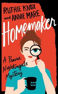 Homemaker - Ruthie Knox,Annie Mare - cover
