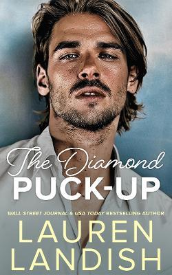 The Diamond Puck-Up - Lauren Landish - cover