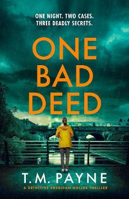 One Bad Deed - T. M. Payne - cover