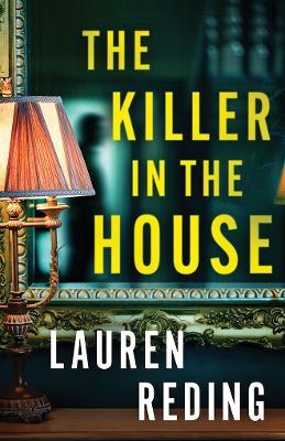 The Killer in the House - Lauren Reding - cover