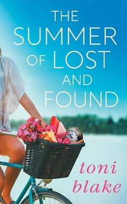 The Summer of Lost and Found - Toni Blake - cover