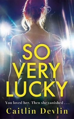 So Very Lucky - Caitlin Devlin - cover