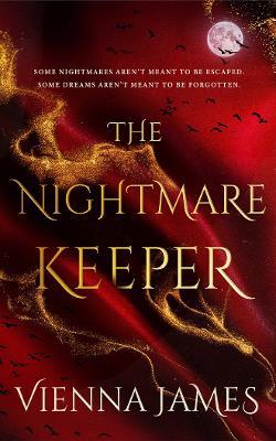 The Nightmare Keeper - Vienna James - cover